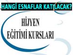 Hangi esnaflar hijyen eğitimi almak zorunda?