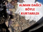 Alman dağcı için Rize'ye askeri helikopter kalktı!