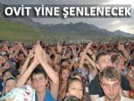 YAYLA ŞENLİĞİNDE OVİT’E SANATÇI AKINI