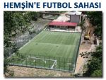 HEMŞİN FUTBOL SAHASINA KAVUŞUYOR