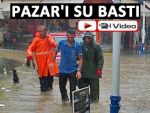 Pazar'da aşırı yağış su baskınlarına neden oldu