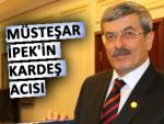 Müsteşar İpek'in kardeşi hayatını kaybetti