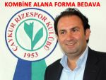 Rizespor'dan kombine alana forma bedava!