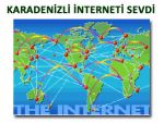 D. Karadeniz'de internet kullanımı yükseldi