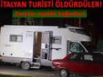 İTALYANLARA RİZE'DE KANLI SALDIRI