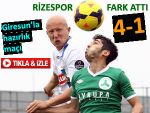 RİZESPOR'DAN FARKLI BİR HAZIRLIK MAÇI!