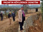 Pazar Kaymakamı köylerde çalışmaları denetledi