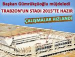 Trabzonspor gelecek yıl sezonu Akyazı’da açacak