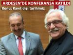 Yavuz Bahadıroğlu Ardeşen'de konferans verdi