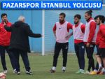 PAZARSPOR İSTANBUL'DA HUZURA ÇIKIYOR