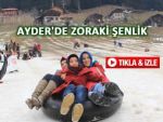 AYDER'DE KARDAN ADAMSIZ KAR ŞENLİĞİ!