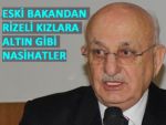 RİZELİ GENÇ KIZLARA ALTIN NASİHATLER