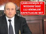 Çamlıhemşin ve İkizdere 112 kapatılıyor mu?