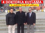 Rize'de Tıp Bayramını 4 doktor kutladı!