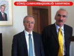 DURSUN GÜNEŞ CUMHURBAŞKANLIĞI SARAYINDA