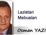 Osman YAZICI: Lazistan Mebusları