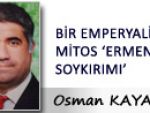 BİR EMPERYALİST MİTOS: 'ERMENİ SOYKIRIMI'