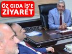 Öz Gıda İş Sendikası’na ziyarette bulundular