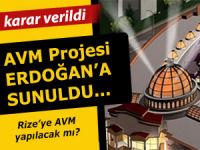 RİZE YAŞAM VE ALIŞVERİŞ MERKEZİ İÇİN SON KARAR