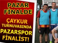 Çaykur turnuvasında Pazarspor finale yükseldi