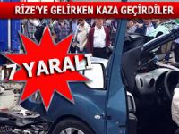 RİZE'YE GELİRKEN KAZA GEÇİRDİLER