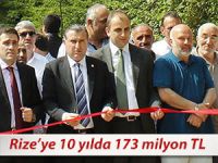RİZE’YE 10 YILDA 173 MİLYON TL KÖYDES YATIRIMI