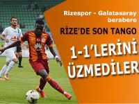 RİZE'DE SON TANGO BERABERE BİTTİ