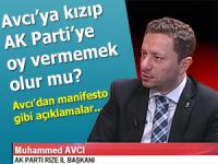 İl Başkanı Avcı açıkladı “Neden Ak Parti”