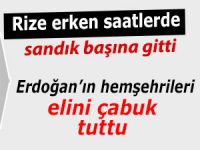 RİZE ERKEN SAATLERDE SANDIK BAŞINA GİTTİ