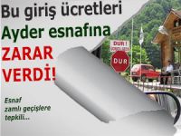 Ayder'e giriş ücretleri Ayder esnafını vurdu!