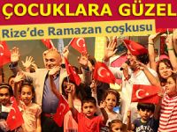 Rize'de Ramazan Ayı çocuklara neşe getirdi