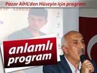 Pazar AİHL'den Hüseyin için iftar programı
