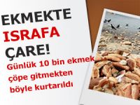 Günde 10 bin ekmek çöpe atılmaktan kurtarıldı