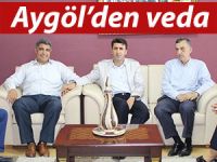 VALİ YARDIMCISI AYGÖL'DEN VEDA ZİYARETİ