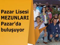 Pazar Lisesi Mezunları Pazar'da buluşuyor