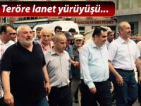 ARDEŞEN'DE TERÖRE LANET YÜRÜYÜŞÜ DÜZENLENDİ