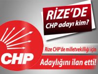 CHP'NİN RİZE'DEN MİLLETVEKİLİ ADAYI KİM?