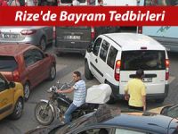 RİZE'DE EMNİYET'TEN BAYRAM TEDBİRLERİ