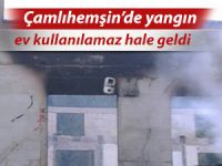 ÇAMLIHEMŞİN'DEKİ YANGINDA 1 EV KÜL OLDU