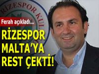 RİZESPOR MALTA'YA REST ÇEKTİ