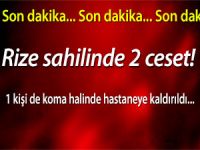 RİZE SAHİLİNDE 2 CESET BULUNDU!