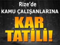 RİZE'DE KAMU ÇALIŞANLARINA KAR TATİLİ