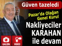 Nakliyeciler Pazar'da Karahan ile devam etti