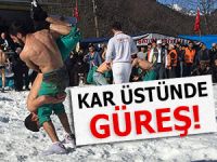 KAR ÜSTÜNDE GÜREŞTİLER