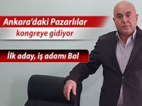 Ankara Pazarlılar Derneği Başkanlığına Bal gibi aday!