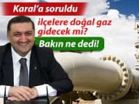 Karal'a 'Rize'nin sahil ilçelerine doğal gaz gidecek mi?' sorusu