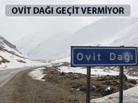 OVİT GEÇİT VERMİYOR