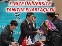 5. RİZE ÜNİVERSİTE TANITIM FUARI AÇILDI