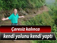 KENDİ YOLUNU KENDİ YAPTI