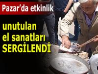 PAZAR'DA ANLAMLI SERGİ